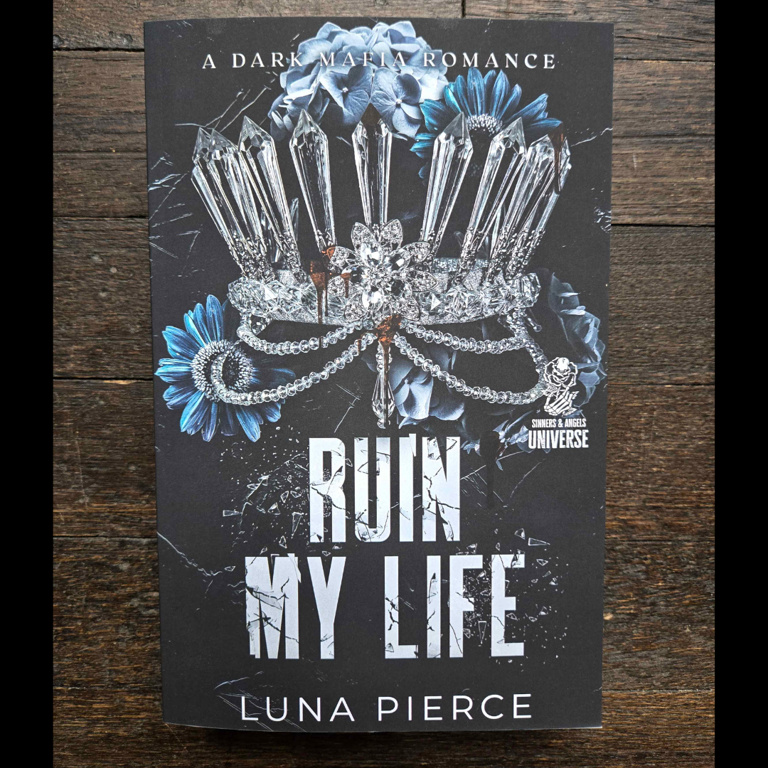 Ruin My Life (Dark Mafia Why Choose Standalone)