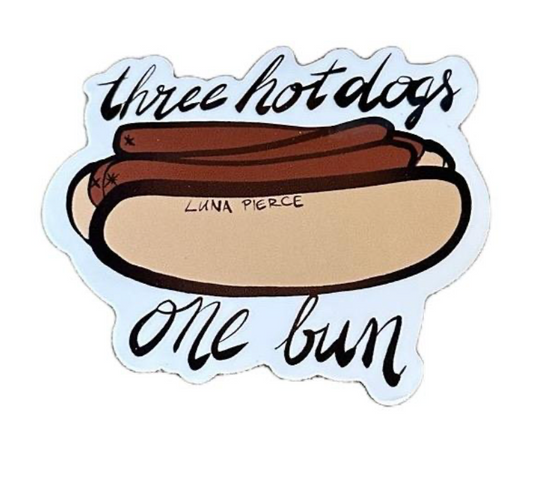 Three Hotdogs One Bun Luna Pierce 2.5” vinyl sticker