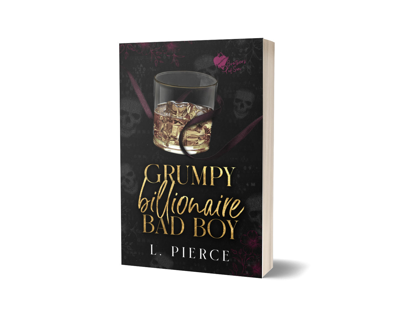 Grumpy Billionaire Bad Boy by L Pierce (OUT OF PRINT)