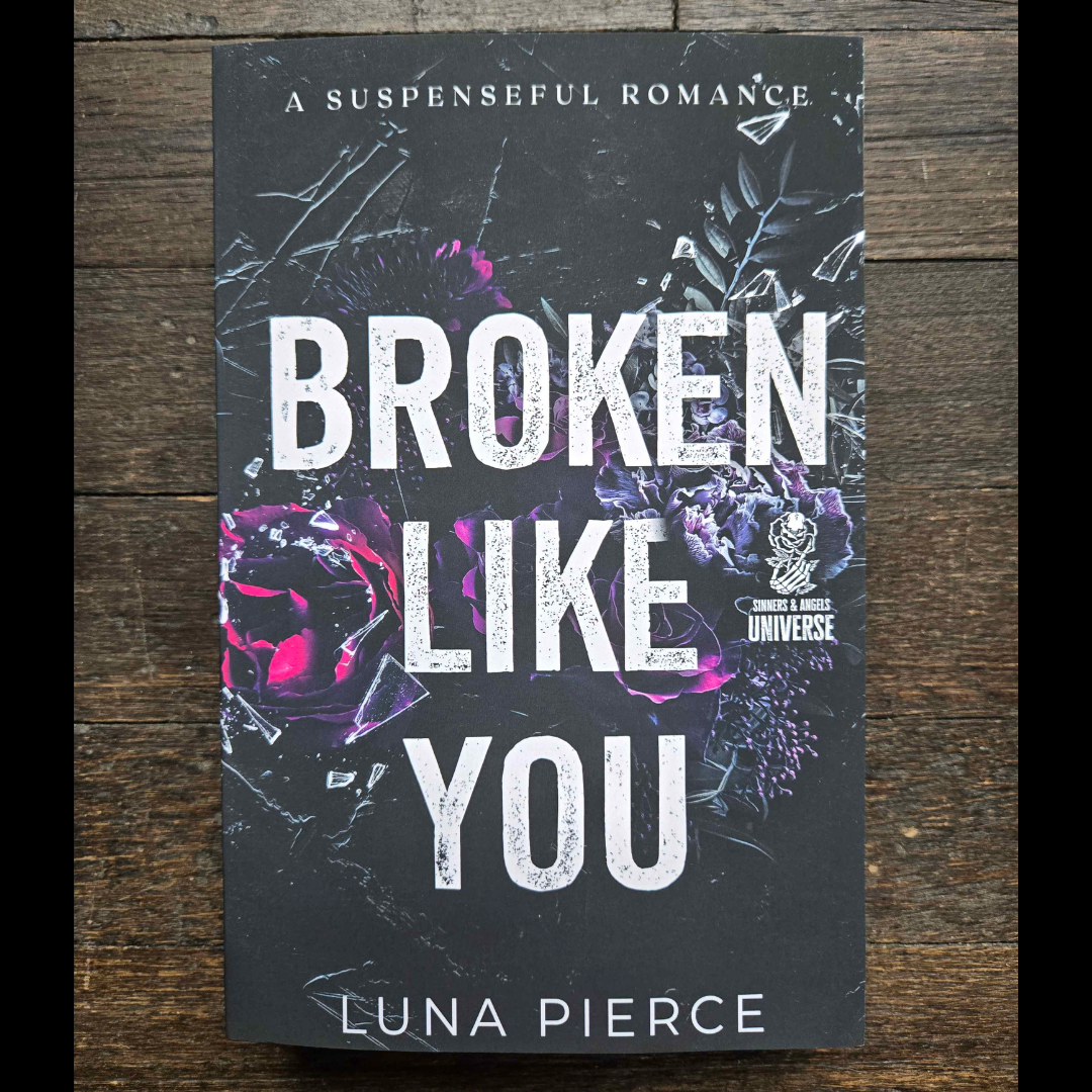 Broken Like You (Romantic Suspense Standalone)