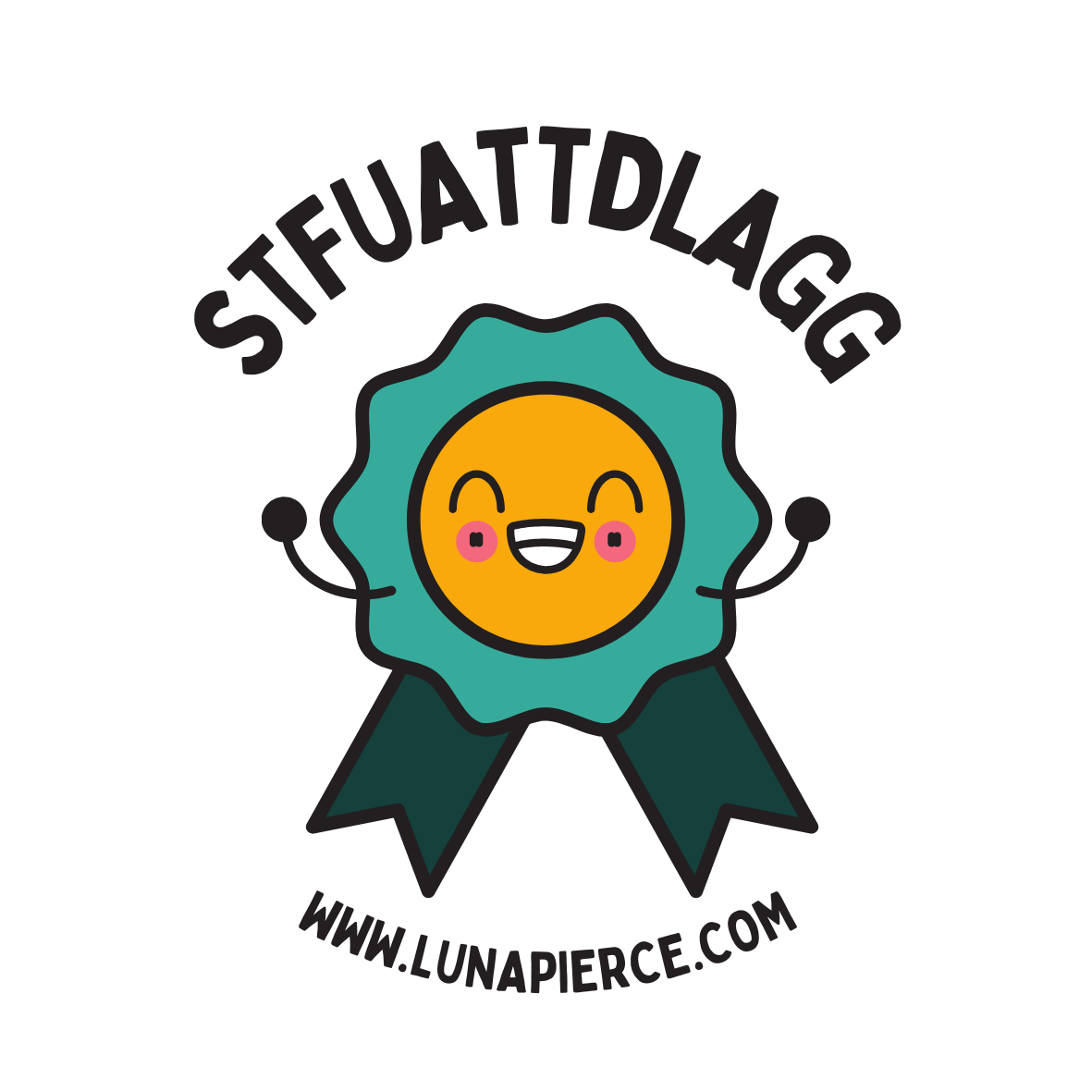 STFUATTDLAGG Luna Pierce sticker